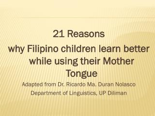 21 Reasons why Filipino children learn better while using their Mother Tongue