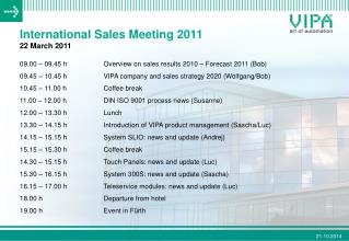 International Sales Meeting 2011 22 March 2011