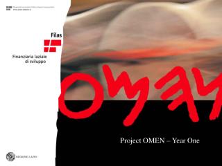 Project OMEN – Year One
