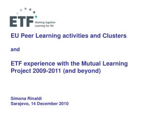 EU Peer Learning activities and Clusters and