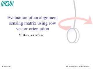 Evaluation of an alignment sensing matrix using row vector orientation