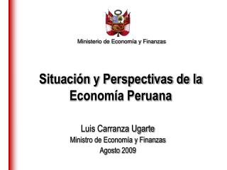 Situación y Perspectivas de la Economía Peruana