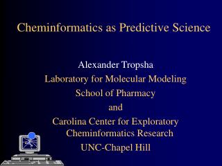 Cheminformatics as Predictive Science