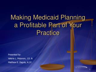 Making Medicaid Planning a Profitable Part of Your Practice
