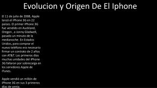 Evolucion y Origen De El Iphone