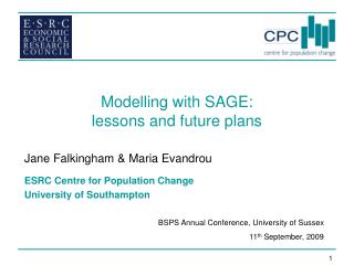 Modelling with SAGE: lessons and future plans