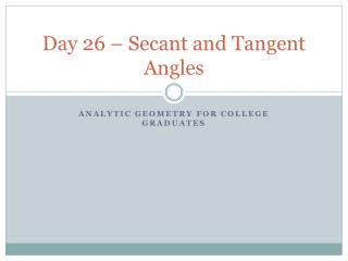Day 26 – Secant and Tangent Angles