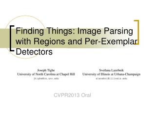Finding Things: Image Parsing with Regions and Per-Exemplar Detectors