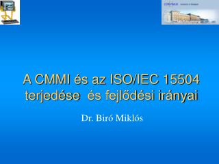 A CMMI és az ISO/IEC 15504 terjedése  és fejlődési irányai