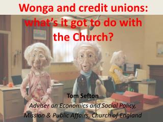 Wonga and credit unions: what’s it got to do with the Church?