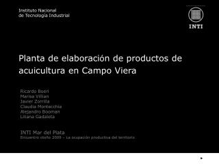 Planta de elaboraci ó n de productos de acuicultura en Campo Viera