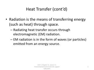 Heat Transfer (cont’d)