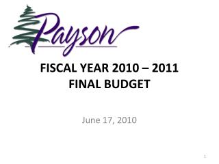 FISCAL YEAR 2010 – 2011 FINAL BUDGET