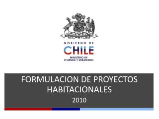 FORMULACION DE PROYECTOS HABITACIONALES 2010