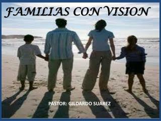 FAMILIAS CON VISION