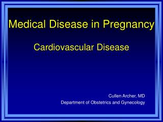 Medical Disease in Pregnancy