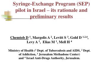 Syringe-Exchange Program (SEP) pilot in Israel – its rationale and preliminary results