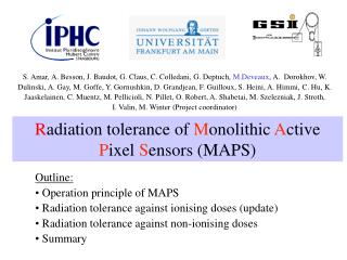 R adiation tolerance of M onolithic A ctive P ixel S ensors (MAPS)