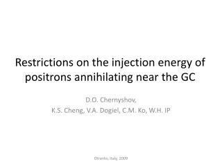 Restrictions on the injection energy of positrons annihilating near the GC