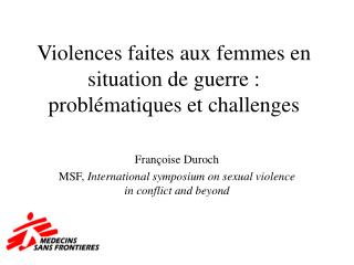 Violences faites aux femmes en situation de guerre : problématiques et challenges