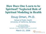 How Does One Learn to be Spiritual Neglected Role of Spiritual Modeling in Health