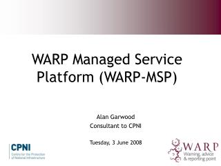 WARP Managed Service Platform (WARP-MSP)