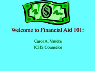 Welcome to Financial Aid 101: