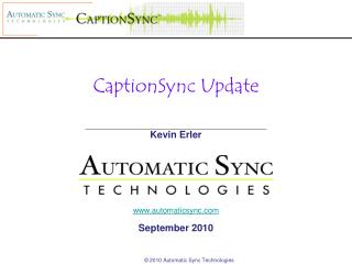 CaptionSync Update Kevin Erler automaticsync September 2010