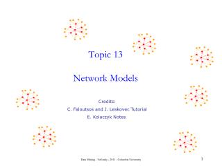 Topic 13 Network Models