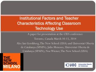 Institutional Factors and Teacher Characteristics Affecting Classroom Technology Use