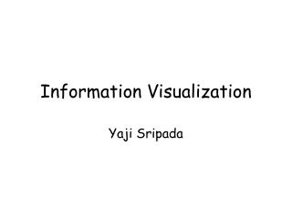 Information Visualization