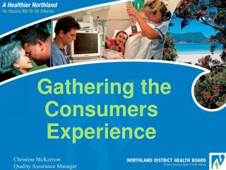Gathering the Consumers Experience