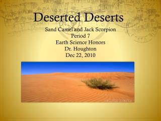Deserted Deserts