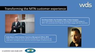 Eddie Moyce, Chief Customer Experience Management Officer, MTN