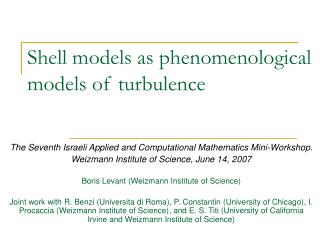Shell models as phenomenological models of turbulence