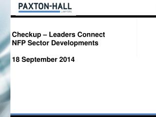 Checkup – Leaders Connect NFP Sector Developments 18 September 2014