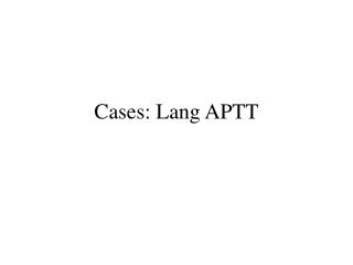 Cases: Lang APTT