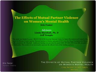 The Effects of Mutual Partner Violence on Women’s Mental Health
