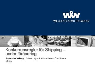 Konkurrensregler för Shipping – under förändring
