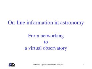 On-line information in astronomy From networking to a virtual observatory
