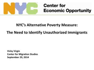 NYC’s Alternative Poverty Measure: The Need to Identify Unauthorized Immigrants