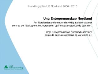 Handlingsplan UE Nordland 2006 - 2010