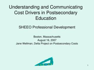 Understanding and Communicating Cost Drivers in Postsecondary Education