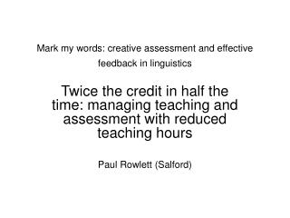 Mark my words: creative assessment and effective feedback in linguistics