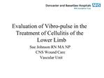 Evaluation of Vibro-pulse in the Treatment of Cellulitis of the Lower Limb