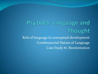 Psy1603: Language and Thought