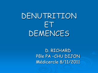 DENUTRITION ET DEMENCES