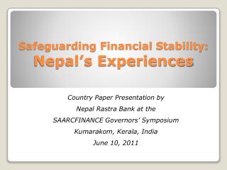 Safeguarding Financial Stability: Nepal’s Experiences