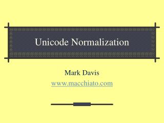 Unicode Normalization