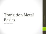 Transition Metal Basics
